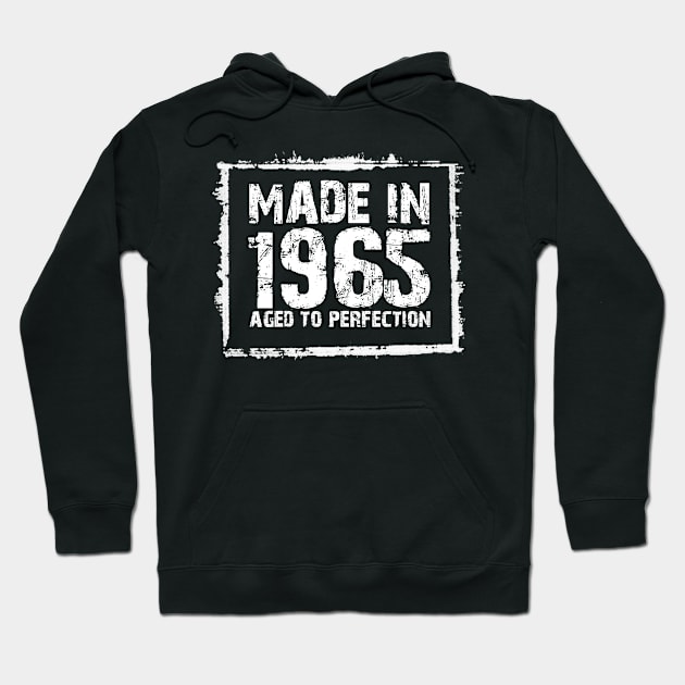 Made In 1965 Aged To Perfection – T & Hoodies Hoodie by xaviertodd